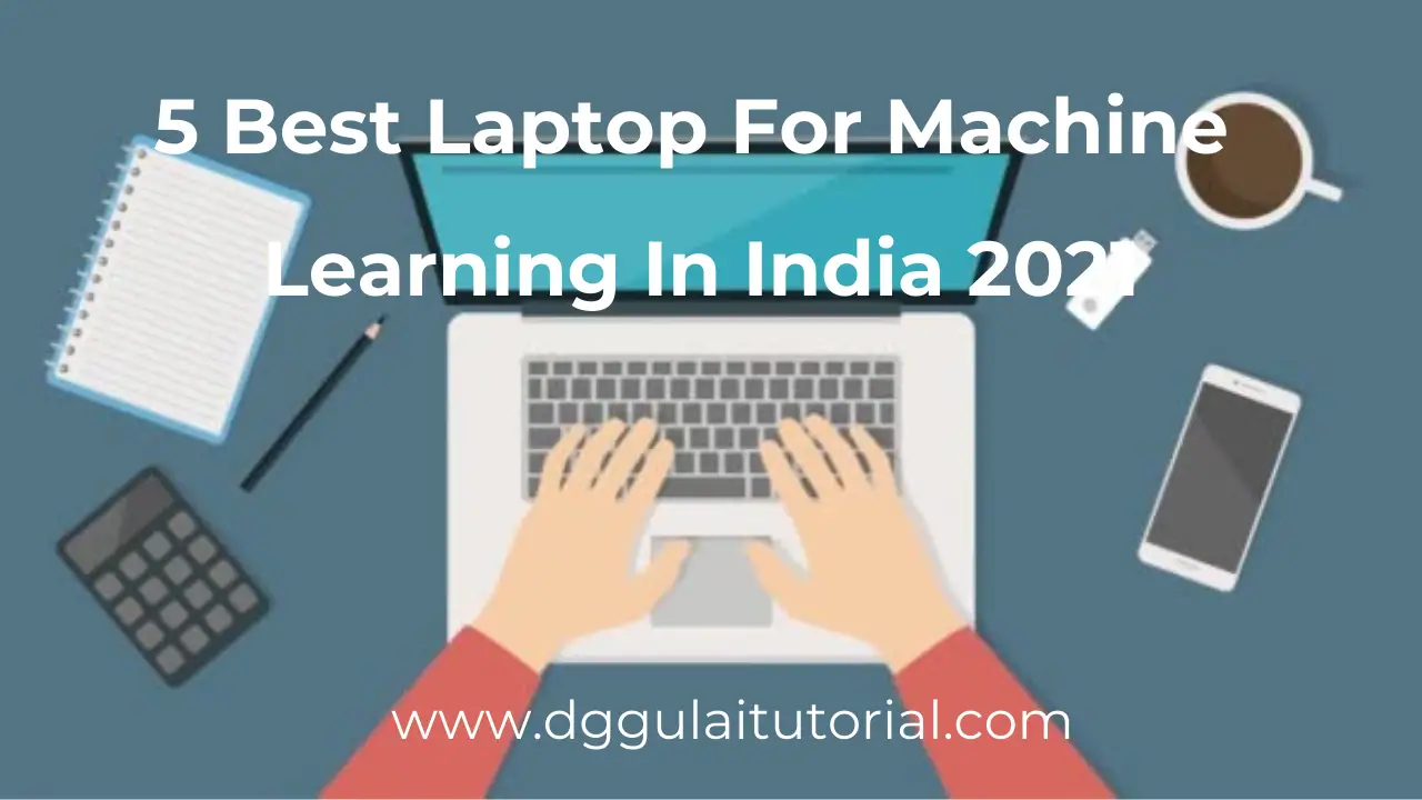 Best Laptop For Machine Learning India