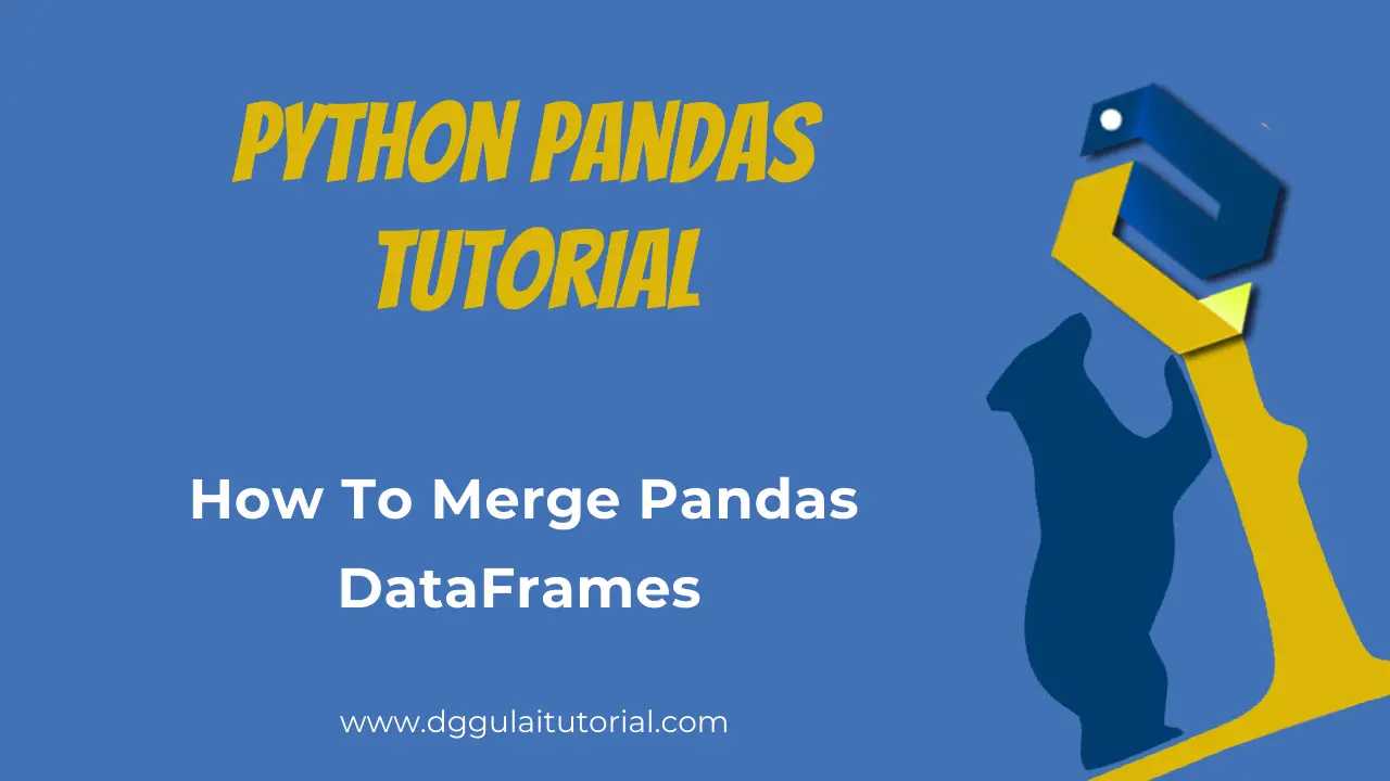 How To Merge Pandas DataFrames